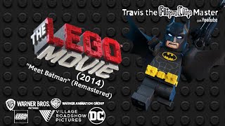 The LEGO Movie (2014) | “Meet Batman (Remastered) | WBTE | TtFM