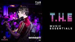 T.H.E Podcasts - 206: Savaggio | Latest Songs By Savaggio