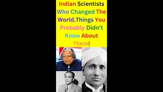 भारतीय वैज्ञानिकों | Indian Scientists Who Changed The World.You Probably Didn’t Know About #shorts