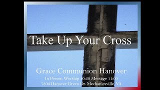 "Take Up Your Cross" - September 10, 2023