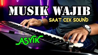 MUSIK WAJIB SAAT CEK SOUND IRAMANYA ASYIK