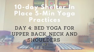 Bed Yoga for Upper Back, Neck, Shoulders