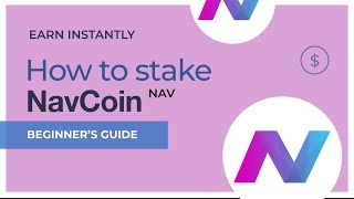 NavCoin (NAV) | Как Сделать Ставку - Пошаговая Инструкция | Staking