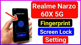 Realme narzo 60x 5g fingerprint screen lock/Realme narzo 60x 5g fingerprint kaise lagaen/fingerprint