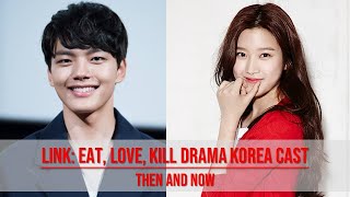 Link: Eat, Love, Kill Drama Korea - Then and Now