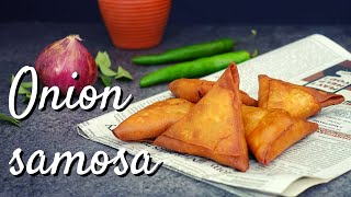 Onion Samosa | Irani Samosa | The best and easiest method of making samosas with rotis