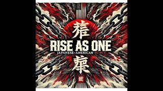 Rise as One   一つになる