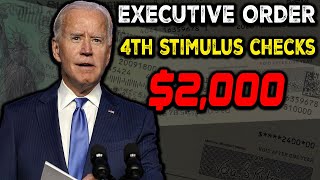 EXECUTIVE ORDER: $2,000 4th Stimulus Check - Social Security, SSDI, SSI, Seniors, Low Income??