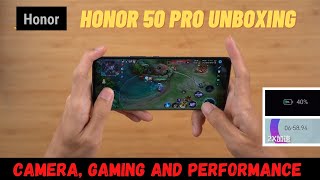 Honor 50 Pro Unboxing and Gaming Review | Camera, Performance, and Battery Review!