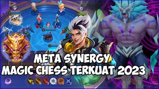 META SYNERGY MAGIC CHESS TERKUAT 2023 - COMBO MAGIC CHESS TERBARU MOBILE LEGENDS