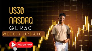 US30,NASDAQ AND GER30 WEEKLY UPDATE ✅WATCH NOW