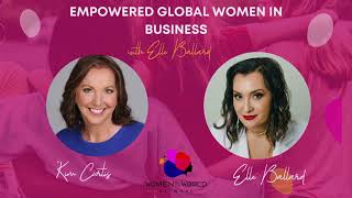 Securing Financial Success as a Businesswoman with Kim Curtis | EWIB   Episode 43