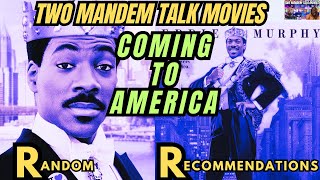 Coming To America: Random Recommendations