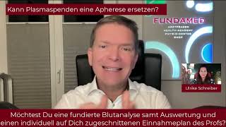 Kann Plasmaspenden eine Apherese ersetzen? - Frag doch mal den Prof.