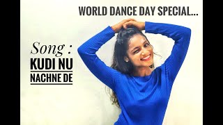 KUDI NU NACHNE DE FROM DANCE KA TADKA BY SHIKHA SHAH || WORLD DANCE DAY SPECIAL || ENGLISH MEDIUM...