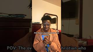 Emotional Christian’s Be Like..😭🙏🏾#funny#relatable#prayer#viralvideo#trending#foryou#subscribe