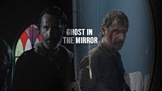 (Rick Grimes) Ghost In The Mirror