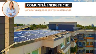 Comunità Energetiche: rispondiamo alle vostre domande