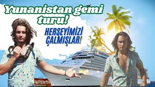 Yunanistan Gemi Turu (Herşeyimiz Çalınmış)