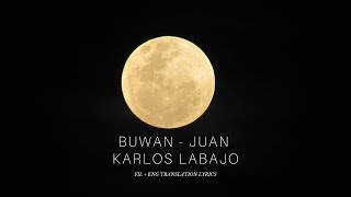 Juan Karlos Labajo - Buwan (Moon) (FIL/ENG) lyrics