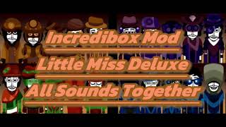 Incredibox Deluxe V2- Little Miss Deluxe - All Sounds Together