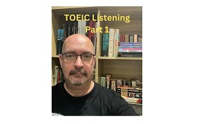 TOEIC Listening Part 1: Photos