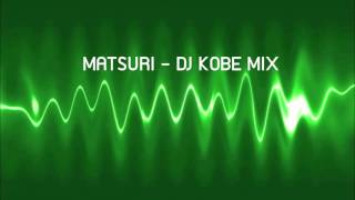 MATSURI - DANCE MIX