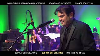 Hamid Saeidi Live in Orange County Oct 9th 2022