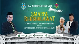 SMALTA BERSHOLAWAT I TASYAKURAN HARLAH KE-32 SMA AL MUAYYAD SURAKARTA