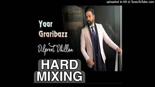 Yaar Graribaaz - Dilpreet Dhillon | Karan Aujla | DJ BHATTI REMIX SONG |