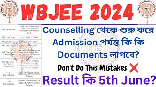 Documents Required For Counselling 👉 Admission | WBJEE 2024 | Result Date? | WBJEEB