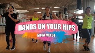 HANDS ON YOUR HIPS - Merengue (MM64)/ZUMBA con MELISSA DA CRUZ