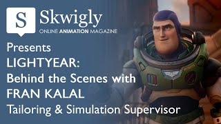 Skwigly.com - Lightyear Behind the Scenes with Fran Kalal Tailoring & Simulation Supervisor