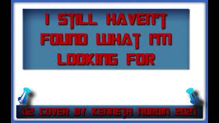 I Still haven't Found What I'm Looking For - U2 Cover Kenneth Nordin