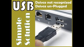 USB device not recognized ||  USB device un-Plugged || Device not Recognized