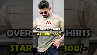 Myntra Oversized T-shirts haul under ₹500 #mensfashion #dailyshorts #fashion #myntrahaul #shorts