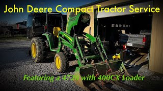 How to Do a Full Service on a John Deere Compact Tractor (4720)