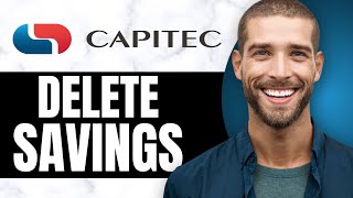 How to Delete Savings Plan on Capitec App (Step by Step)