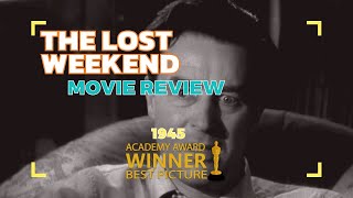 "The Lost Weekend (1945)" A Countdown of the Academy Awards Best Pictures