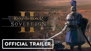 Knights of Honor II Sovereign   Official Release Date Announcement Trailer