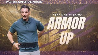 "The Belt Of Truth" || Armor Up || Week 2