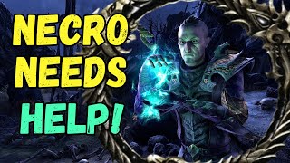 Necromancer Needs A CHANGE In ESO