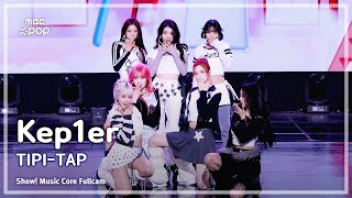 [#음중직캠] Kep1er (케플러) – TIPI-TAP FullCam | 쇼! 음악중심 | MBC241102방송