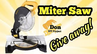 Miter Saw give away!