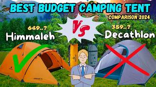 Best Camping Tent 2024 - Decathlon VS Himmaleh Camping Tent | Camping Gear | Camping Gadgets