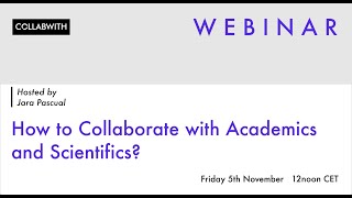 WEBINAR How to Collaborate with Academics and Scientifics?