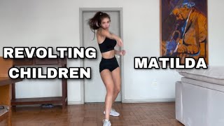 DANCE TUTORIAL // Revolting Children - Matilda *espelhado*