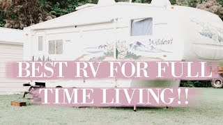 Best RV for Full Time Living | How to Choose a RV to RV Full Time