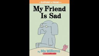 my friend is sad - mo willems - read aloud