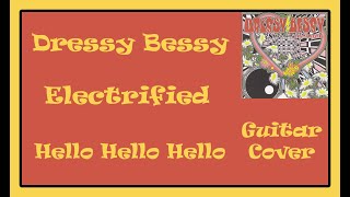 Dressy Bessy - Hello Hello Hello - Tab Play Along